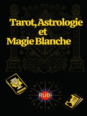 cover image of Tarot, Astrologie et Magie Blanche